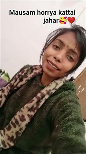 dekh le mausam horrya kattai jahar 🥰🥰🥰#mini #comedy #tereliyehumhaijiye