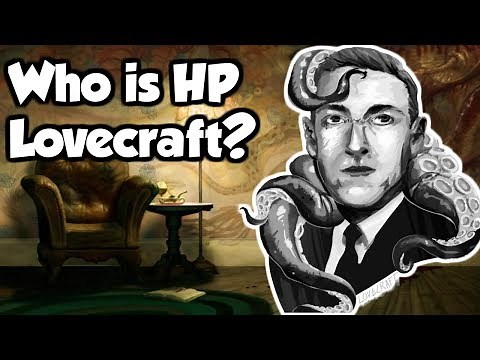 What is Lovecraftian Horror? - A Brief History of HP Lovecraft & The Cthulhu Mythos