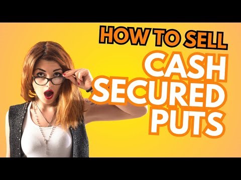 What Are Cash Secured Puts