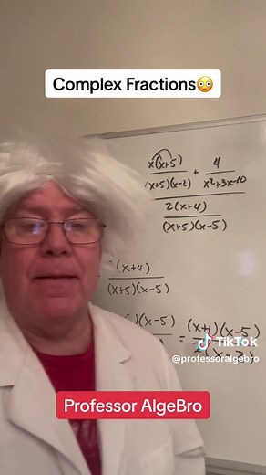 Solving Complex Fractions with Professor AlgeBro