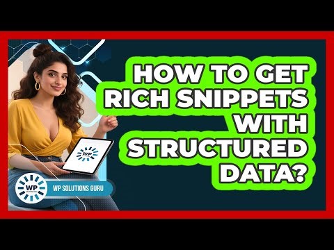 How To Get Rich Snippets With Structured Data?