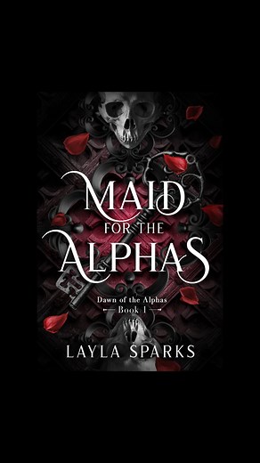 Book 📚Maid for The Alphas by Layla Sparks- Read on Kindle- On Kindle Unlimited- Why Choose Shifter Romance #reverseharem #whychooseromance #omegaverse #momswhoreadromance #spicyreads #booktok #bookstagram #romancebooks #smutboktok #kindleunlimitedromance #kindle#reverseharembooks #agegapromance#laylasparks #howlsedgeseries #kindleunlimited #reverseharembooks #reverseharemromance #alphamale #whychooseauthor #bookrecommendations #shelfie #booknerd #bookscenes #agegapromance #romancereadersrock #r