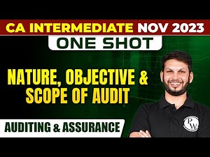 Nature, Objective, and Scope of Audit | Auditing and Assurance | CA Inter Nov 2023 | Ankit Mundra
