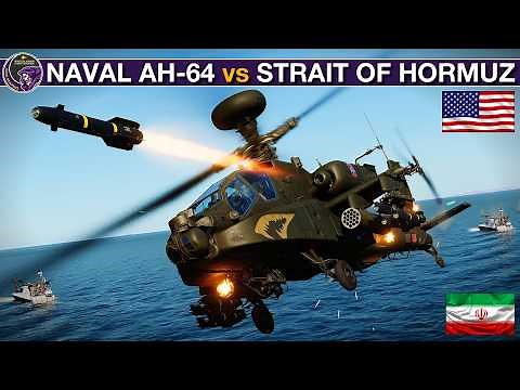 Could U.S.Army Apaches Stationed On Ships Completely Secure The Strait Of Hormuz From Iran? | DCS