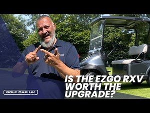 E-Z-GO RXV ELiTE - 2025 Review