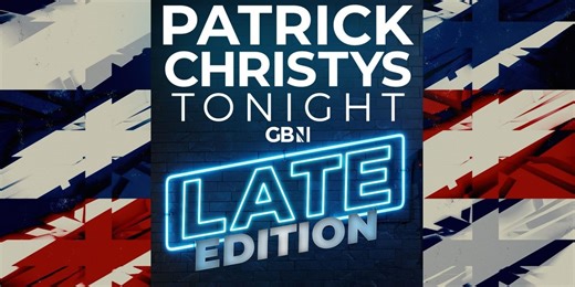 Patrick Christys Tonight Late Edition - Monday 16th March 2026