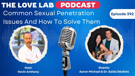 Common Sexual Penetration Issues And How To Solve Them