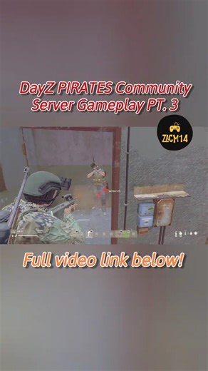 DayZ PIRATES Community Server Gameplay PT. 3