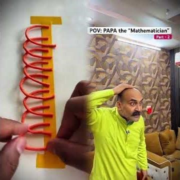 PAPA the “Mathematician”👴🧮 Part 2 #shorts #shortfeed