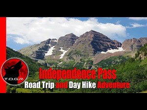 What a View! - Independence Pass Colorado - Road Trip and Day Hike Adventure