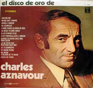 Charles Aznavour - El Disco De Oro De Charles Aznavour