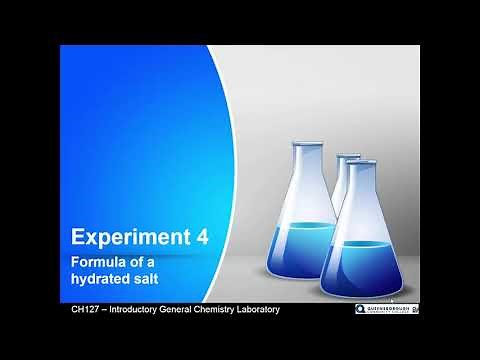 CH127 - Experiment 4 - Formula of a hydrated salt - Pre-lab lecture video