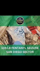 47 reactions · 6 comments | 105 lbs. of fentanyl kept off our...