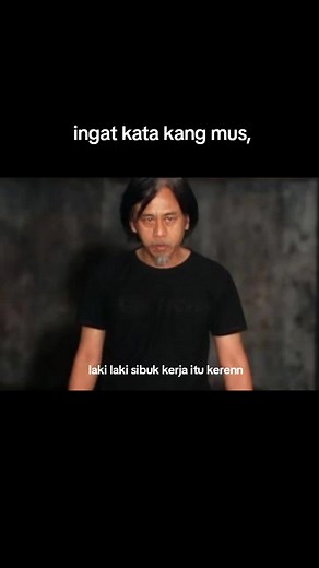 Kata Bijak Kang Mus: Motivasi Kerja Keren