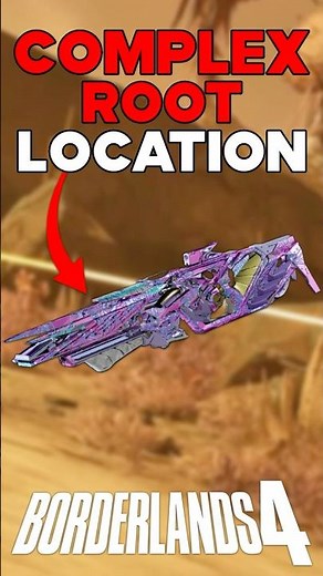 COMPLEX ROOT LEGENDARY SNIPER RIFLE LOCATION BORDERLANDS 4