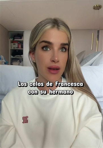 ¿Los celos de Francesca con su hermano?
