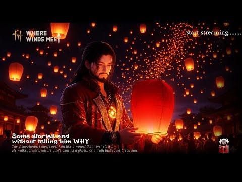 #13 After the Fight | Searching Through the Winds for Answers — Where Winds Meet Story Mode