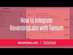 How to integrate ReversingLabs with Tanium