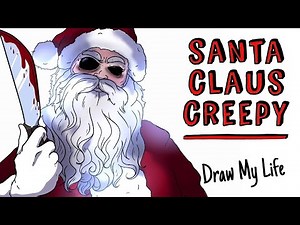 SANTA CLAUS CREEPY 🔪🎄 Draw My Life Horror Stories