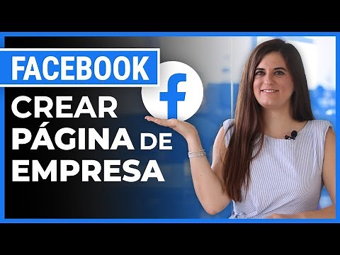 Cómo crear una página de Facebook para Negocios y Empresas