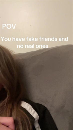 I just wish I have real friends