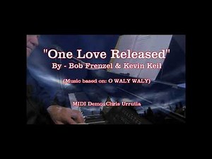 One Love Released - Bob Frenzel & Kevin Keil