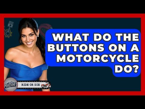 What Do The Buttons On A Motorcycle Do? - Ride or Die Motorcycles