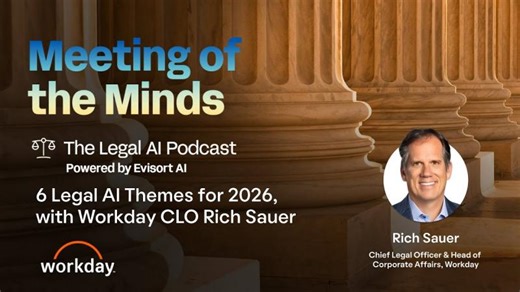 6 Legal AI Themes for 2026, with Workday CLO Rich Sauer | Memme Onwudiwe