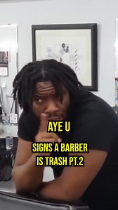Signs a barber is trash | ODAWG