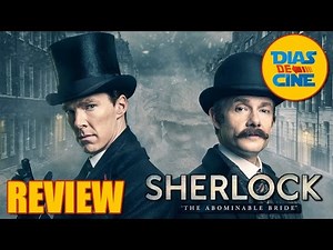 SHERLOCK: THE ABOMINABLE BRIDE | Review