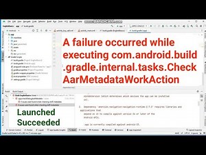 A failure occurred while executing com.android.build.gradle.internal.task.CheckAarMetadataWorkAction