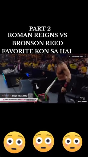 Roman Reigns vs Bronson Reed: Who's the Favorite? Part 2