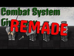 Combat System - Remade Release / Roblox Studio [Giveaway]