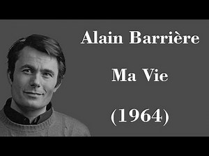 Alain Barrière - Ma Vie - Legendas FR - PT-BR