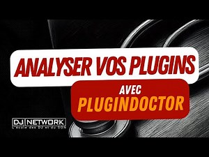 Comment utiliser PluginDoctor pour analyser la qualité d’un plugin audio