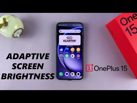OnePlus 15: How To Turn Automatic Screen Brightness ON / OFF