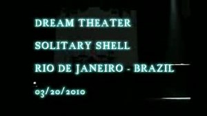 Dream Theater - Solitary Shell Live!
