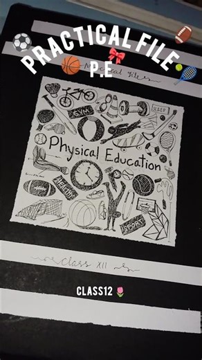complete P.E practical file w me 🌷✨...#class12 #boards #physicaleducation #shorts #practicalfile