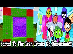 Minecraft Pe - Portal To The Teen Titans Go Dimension - Mcpe Portal To The Teen Titans Go!!!