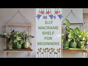 how to make a macrame shelf using basic knots | beginner friendly craft | diy macrame boho shelf