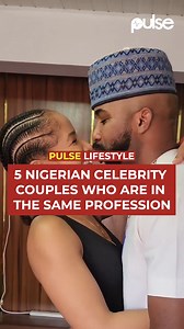 5 Nigerian celebrity couples who are in the same profession. #PulseWatchIt #PulseWatchItLifestyle | Pulse Nigeria