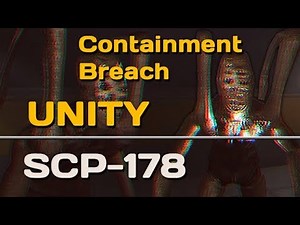 SCP-178 | Unity | SCP: Containment Breach