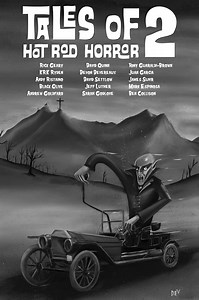 Tales of Hot Rod Horror Volume 2, A Graphic Novel by Devon Devereaux