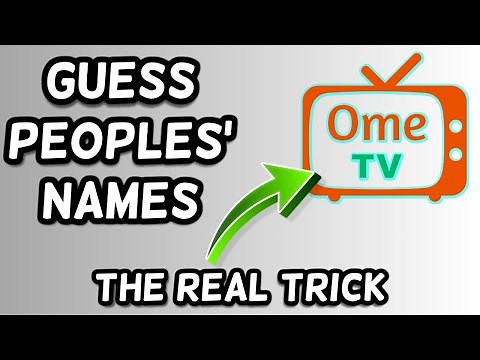 How to guess people's names on Ome TV