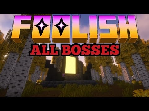 Minecraft Foolish All Bosses ( 1.20.1 Mod )