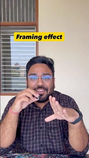 Are You a Victim of Framing Effect?