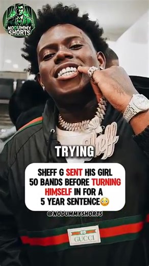 Sheff G Sent His Girl 50 Bands Before Turning Himself In For A 5 Year Sentence 😳 _newyork _drill | Nodummyshorts
