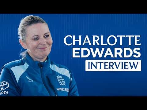 'It Was REALLY REALLY Hard!' | Charlotte Edwards on World Cup Selection | England Women’s Coach