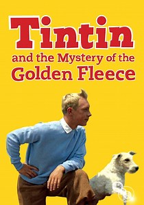 Tintin and the Mystery of the Golden Fleece - streaming