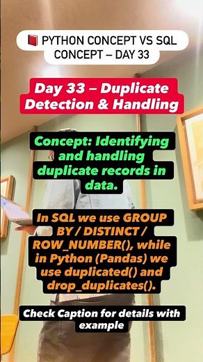 Day 33 — Duplicate Detection & Handling | Identifying and handling duplicate records in data